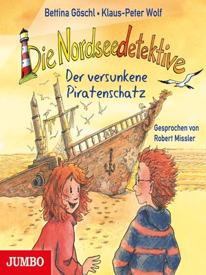 cover image of Die Nordseedetektive. Der versunkene Piratenschatz [Band 5]
